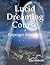 Lucid Dreaming Course - Emp...