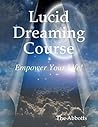 Lucid Dreaming Course - Empower Your Life!