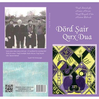 Dörd Şair, Qırx Dua