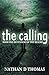 The Calling by Nathan D. Thomas
