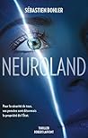 Neuroland (ROMAN) (French Edition)