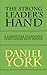 The Strong Leader's Hand by Daniel York