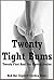 Twenty Tight Bums: Twenty First Anal Sex Erotica Stories
