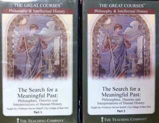 The Search for a Meaningful Past: Philosophies, Theories and Interpretations of Human History (Audio Cassette)