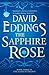 The Sapphire Rose (The Elenium #3)