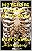 Memorizing the Bones of the Body: Quick View (Quick Anatomy and Physiology Book 1)