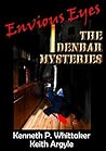 The Denbar Mysteries: Envious Eyes The Denbar Mysteries: Envious Eyes