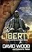 Liberty: A Dane and Bones Origins Story (The Dane And Bones Origins Series)