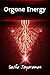 Orgone Energy for the beginner's guide