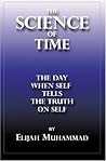 The Science of Time: The Day When Self Tells the Truth on Self The Science of Time: The Day When Self Tells the Truth on Self