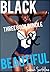 Black & Beautiful 3 Book Bundle