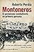 Montoneros: El peronismo co...