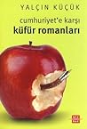 Cumhuriyet’e Karş...