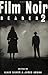 Film Noir Reader II (Softcover) (Limelight Book 2)
