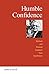 Humble Confidence: Spiritual and Pastoral Guidance from Karl Rahner (Michael Glazier Books)