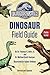 Jurassic World Dinosaur Field Guide by Thomas R. Holtz, Jr.