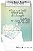 What the Hell Were You Thinking?: Good Advice for People Who Make Bad Decisions