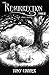 The Resurrection Tree and O...
