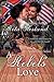 A Rebel's Love (The Armstrongs #2)