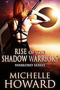 Rise of the Shadow Warriors