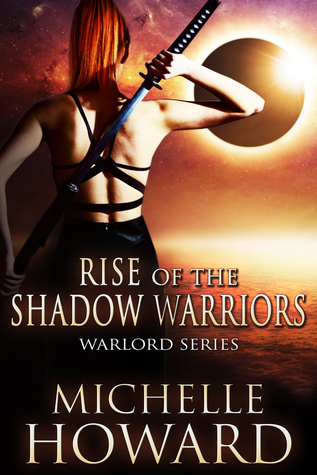Rise of the Shadow Warriors (Warlord, #4)