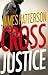 Cross Justice (Alex Cross, #23)