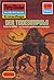 Perry Rhodan 1171: Der Todesimpuls: Perry Rhodan-Zyklus "Die endlose Armada" (Perry Rhodan-Erstauflage) (German Edition)