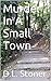 Murder In A Small Town