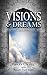 Visions And Dreams