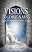 Visions And Dreams by Gary Oates
