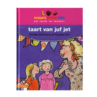 taart van juf jet (Hardcover)