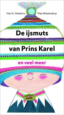 de ijsmuts van prins karel (Hardcover)