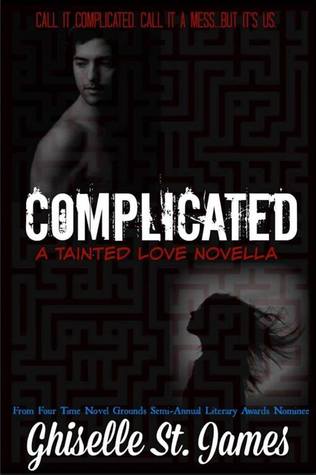 Complicated: A Tainted Love Novella (Tainted Love, #2.5)