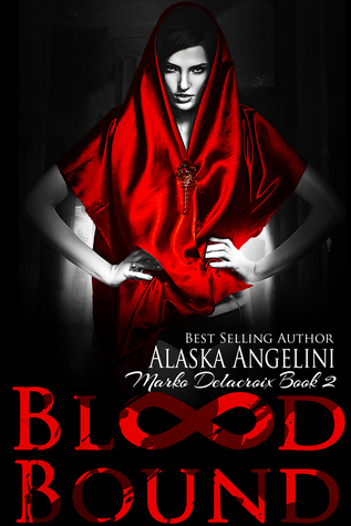 Blood Bound (Marko Delacroix, #2)