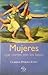 Mujeres que corren con los lobos by Clarissa Pinkola Estés