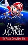 Super Mario: The ...