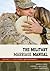 The Military Marriage Manual: Tactics for Successful Relationships (Military Life) (Volume 2)