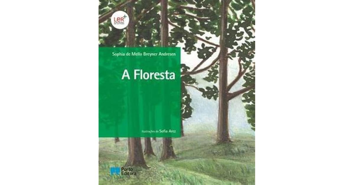 A Floresta Sophia De Mello Breyner Andresen Pdf