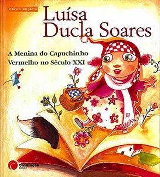 A Menina do Capuchinho Vermelho no séc XXI