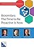 Biosimilars: The Time to Be Proactive Is Now