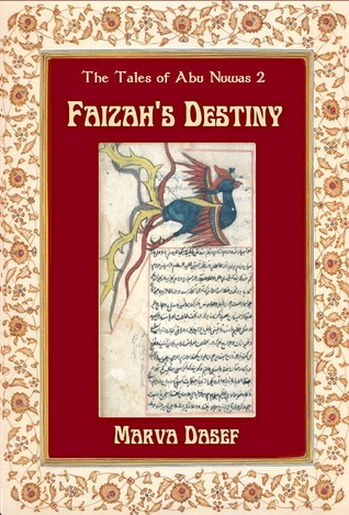 Faizah's Destiny (Tales of Abu Nuwas #2)
