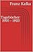 Tagebücher 1910 - 1923 (German Edition)