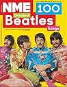 NME - 100 Greatest Beatles Songs: ► AS CHOSEN BY MUSIC’S A-LISTERS NME - 100 Greatest Beatles Songs: ► AS CHOSEN BY MUSIC’S A-LISTERS
