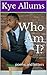 Who Am I?: poems and letters (The Words Matter Series Book 1)
