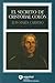 El secreto de Cristobal Colon (Leer En Espanol, Level 3) (Spanish Edition)