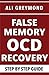 False Memory OCD Recovery: ...