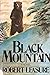 Black Mountain: A novel