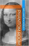 Phantom Room: novella Phantom Room: novella