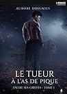 Le Tueur à l'as de pique by Aurore Doignies