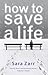 How To Save A Life